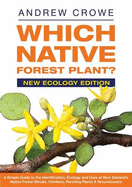 Which Native Forest Plant?: New Ecology Edition