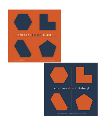 Which One Doesn't Belong?: A Shapes Book, Teacher's Guide with Student Book - Danielson, Christopher