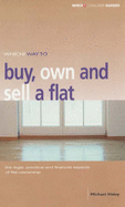 "Which?" Way to Buy, Sell and Own a Flat - Haley, Michael