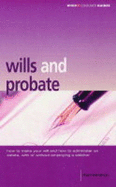 "Which?" Wills and Probate - Consumers' Association, and Elmhirst, Paul (Volume editor)