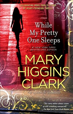 While My Pretty One Sleeps - Clark, Mary Higgins