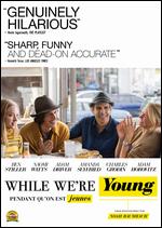 While We're Young - Noah Baumbach