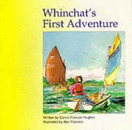 Whinchat's first adventure