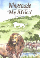 Whipsnade Wild Animal Park: My Africa