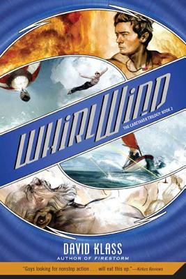 Whirlwind: The Caretaker Trilogy: Book 2 - Klass, David