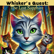 Whisker's Quest: The Lost Sapphire