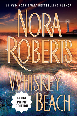Whiskey Beach - Roberts, Nora