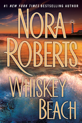 Whiskey Beach - Roberts, Nora
