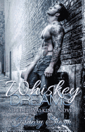 Whiskey Dreams