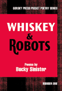 Whiskey & Robots - Last, First