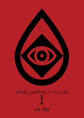 Whisky Palabras y Una Pala I - Sin, R H