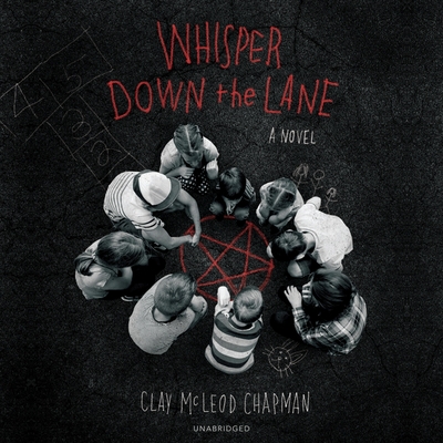 Whisper Down the Lane - Chapman, Clay McLeod, and Cronin, James Patrick (Read by)