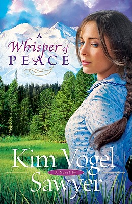 Whisper of Peace - Sawyer, Kim Vogel