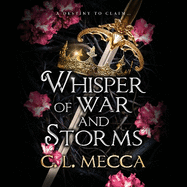 Whisper of War and Storms: Escape to Elydor in this enemies-to-lovers spicy romantasy series for 2025!