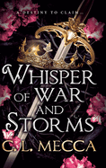 Whisper of War and Storms: Escape to Elydor in this enemies-to-lovers spicy romantasy series for 2025!