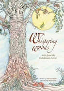 Whispering Woods: Tales from the Caledonian Forest