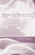 Whispers from Beyond the Veil