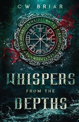 Whispers from the Depths - Briar, C W