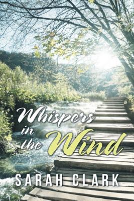 Whispers in the Wind - Clark, Sarah