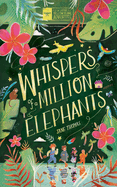 Whispers of a Million Elephants: A love letter to Laos