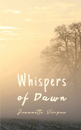 Whispers of Dawn