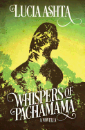 Whispers of Pachamama