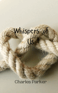 Whispers of Us