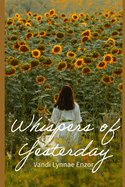 Whispers of Yesterday
