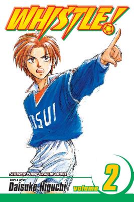 Whistle!, Vol. 2 - Higuchi, Daisuke