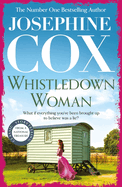 Whistledown Woman: An evocative saga of family, devotion and secrets