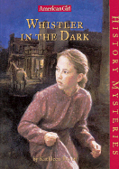 Whistler in the Dark - Ernst, Kathleen