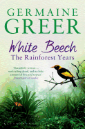 White Beech: The Rainforest Years