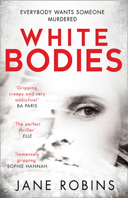 White Bodies - Robins, Jane