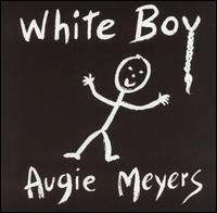 White Boy - Augie Meyers