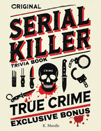 White Elephant Gifts For Girls: Original Serial Killer & True Crime Trivia Book