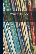 White Falcon;