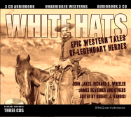 White Hats - Jakes, John, and Carroll, Lenore, and Van Pelt, Lori
