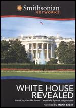 White House Revealed - 