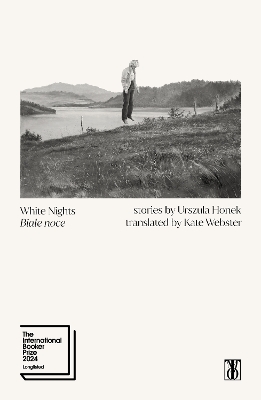 White Nights - Honek, Urszula, and Webster, Kate (Translated by)