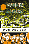 White Noise: (penguin Classics Deluxe Edition)