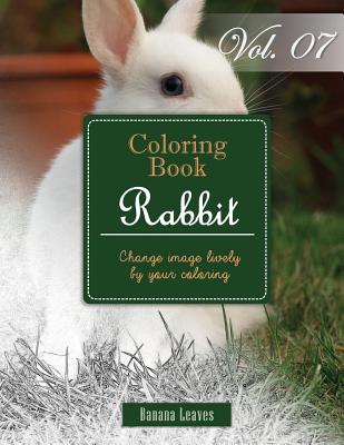 White Rabbits: Gray Scale Photo Adult Coloring Book, Mind Relaxation Stress Relief Coloring Book Vol7: Series of coloring book for adults and grown up, 8.5" x 11" (21.59 x 27.94 cm) - Leaves, Banana