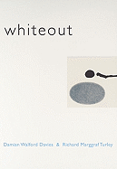 Whiteout - Walford Davies, Damian, and Turley, Richard Marggraf