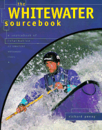 Whitewater Sourcebook, 3rd - Penny, Richard