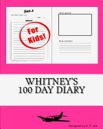 Whitney's 100 Day Diary