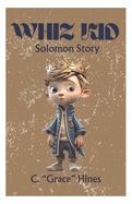Whiz Kid,: A Solomon Story