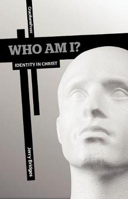 Who Am I?: Identity in Christ - Bridges, Jerry