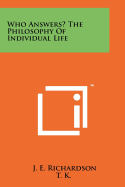Who Answers? the Philosophy of Individual Life