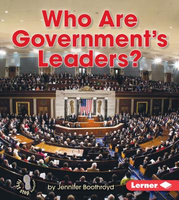Who Are Government's Leaders? - Boothroyd, Jennifer