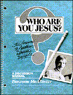 Who Are You Jesus-Student