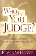 Who Are You to Judge?: Learning to Distinguish Between Truths, Half-Truths and Lies
